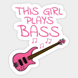 This Girl Plays Bass, Female Bassist, Bass Guitarist Sticker